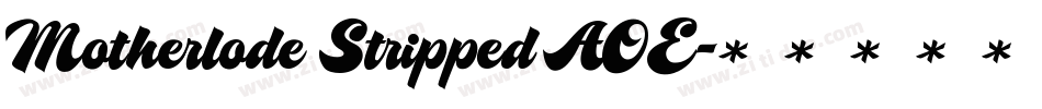 Motherlode Stripped AOE字体转换